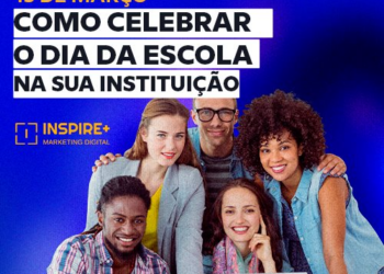 Como celebrar o dia da escola