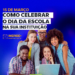 Como celebrar o dia da escola