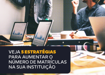 aumentar o número de matrículas